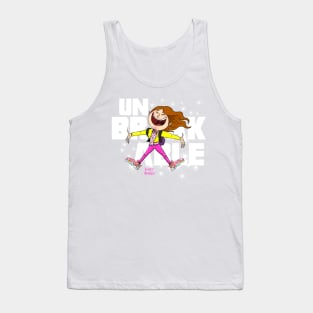 Unbreakable Tank Top